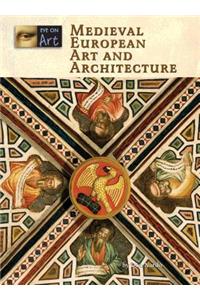 Medieval European Art and Architecture