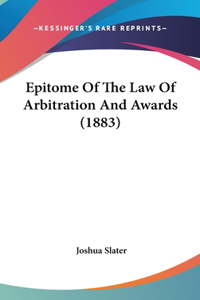 Epitome of the Law of Arbitration and Awards (1883)