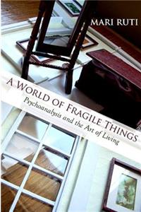 World of Fragile Things