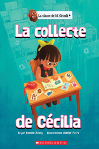 Classe de M. Grizzli: La Collecte de Cécilia