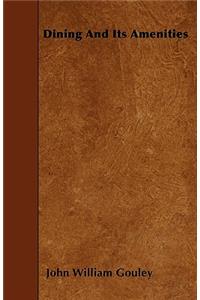 Dining And Its Amenities