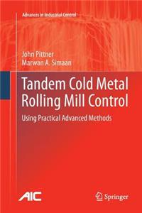 Tandem Cold Metal Rolling Mill Control