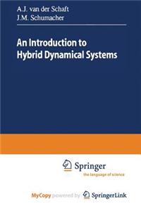 An Introduction to Hybrid Dynamical Systems