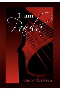 I Am Paula
