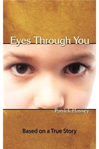 Eyes Through You
