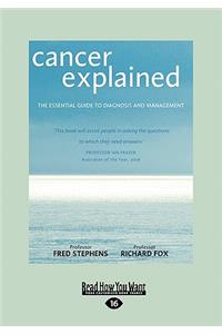 Cancer Explained: The Essential Guide to Diagnosis and Management (Large Print 16pt)