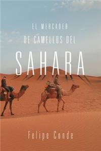 El Mercader de Camellos del Sahara