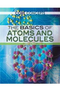 Basics of Atoms and Molecules