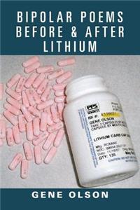 Bipolar Poems Before & After Lithium
