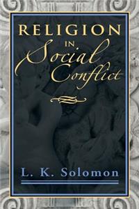 Religion in Social Conflict