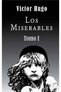 Los miserables (Tomo 1)