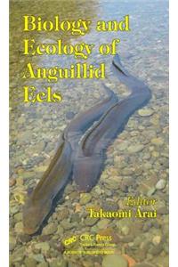 Biology and Ecology of Anguillid Eels