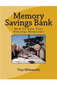 Memory Savings Bank