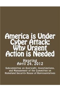 America is Under Cyber Attack
