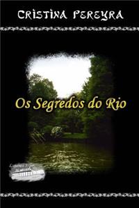 OS Segredos Do Rio