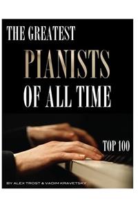 The Greatest Pianists of All Time