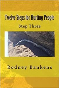 Twelve Steps for Hurting People: 3