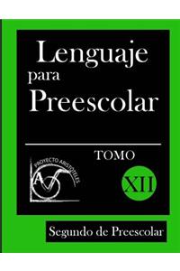 Lenguaje para Preescolar - Segundo de Preescolar - Tomo XII