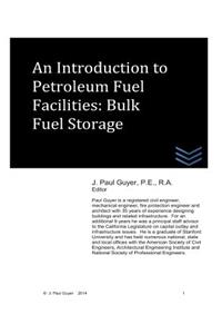 Introduction to Petroleum Fuel Facilities
