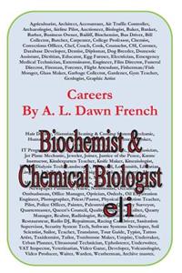 Careers: Biochemist & Chemical Biologist