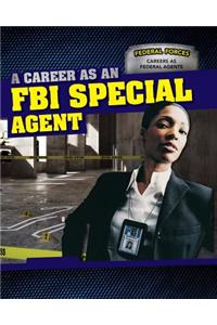 A Career as an FBI Special Agent