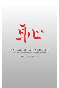 Ballad Of A Bachelor