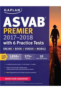 ASVAB Premier 2017-2018 with 6 Practice Tests