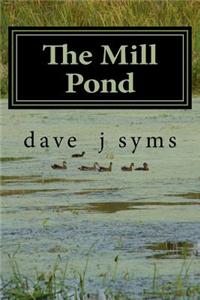 The Mill Pond