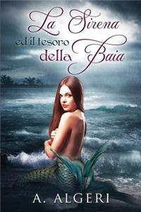 La Sirena ed il tesoro della Baia
