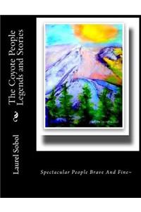 The Coyote People Legends and Stories
