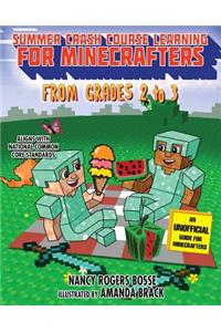 Summer Crash Course Learning for Minecrafters: From Grades 2 to 3