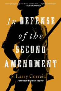 In Defense of the Second Amendment