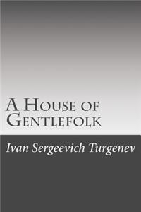 A House of Gentlefolk
