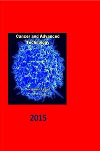 Cancer and advanced technology