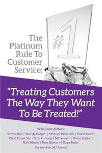 Platinum Rule To Customer Service