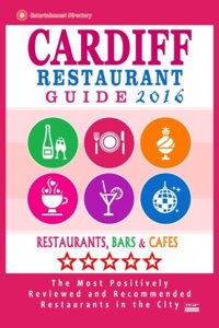 Cardiff Restaurant Guide 2016