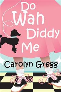 Do Wah Diddy Me