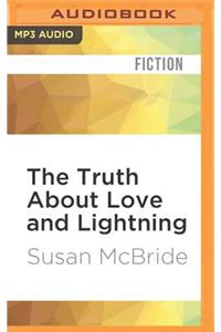 Truth about Love and Lightning