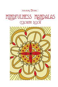 Mindfulness Mandalas Coloring Book