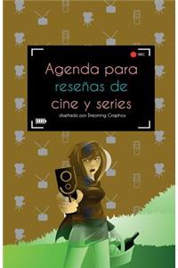 Agenda para reseñas de cine y series