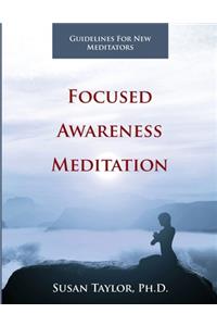 Focused Awareness Meditation