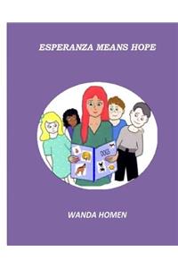 Esperanza Means Hope
