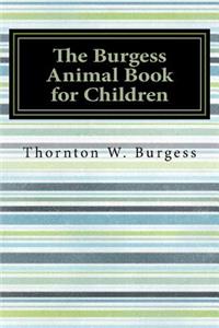 The Burgess Animal Book for Children