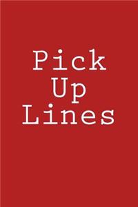 Pick Up Lines