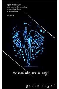 Man Who Saw An Angel