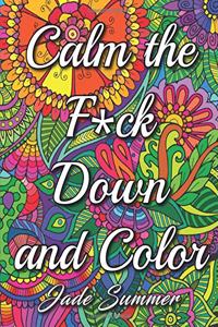 Calm the Fuck Down and Color