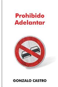 Prohibido adelantar