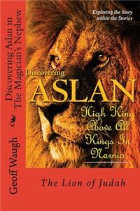 Discovering Aslan in 'The Magician's Nephew' by C. S. Lewis