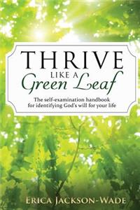 Thrive Like A Green Leaf