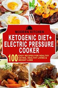Ketogenic Diet + Electric Pressure Cooker
